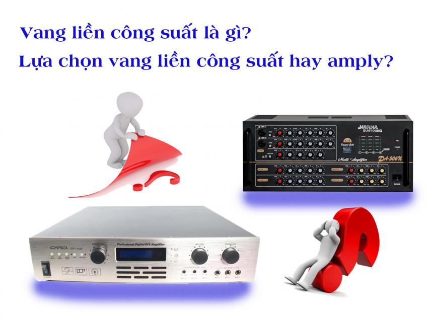 Tư vấn lựa chọn amply cho bộ dàn karaoke