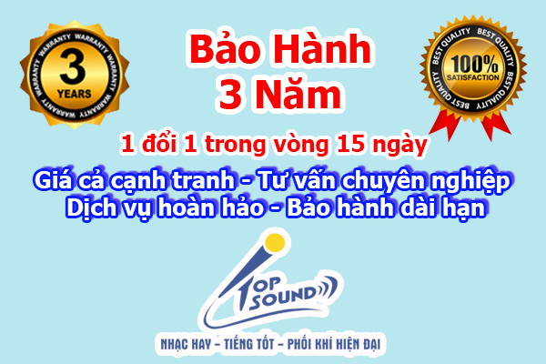 Bảo hành 3 năm tại topsound